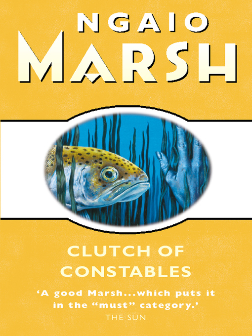 Title details for Clutch of Constables by Ngaio Marsh - Available